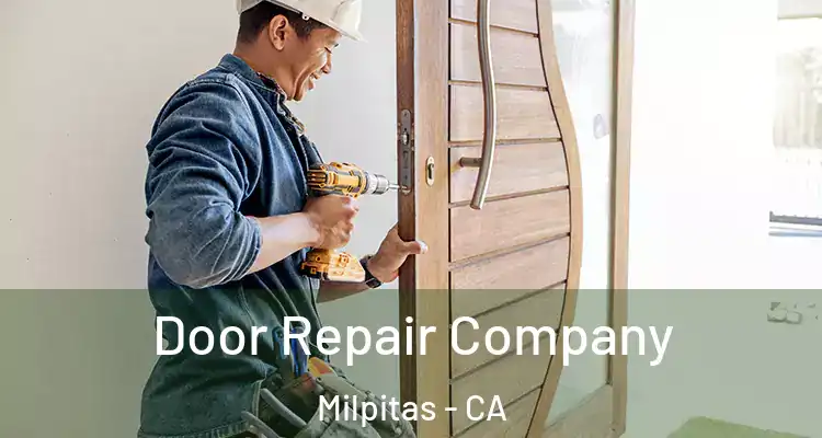 Door Repair Company Milpitas - CA