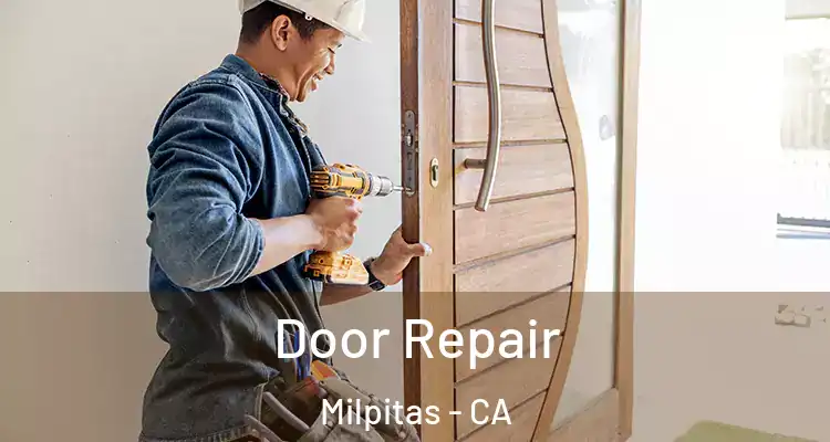 Door Repair Milpitas - CA