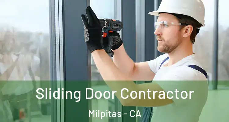 Sliding Door Contractor Milpitas - CA