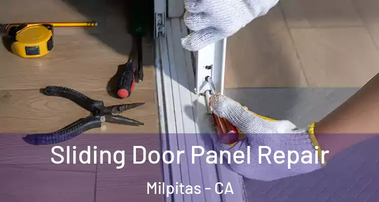 Sliding Door Panel Repair Milpitas - CA